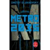 Métro 2035 (Dmitry Glukhovsky)(Brožovaná) Métro 2035 (Dmitry Glukhovsky)(Brožovaná)