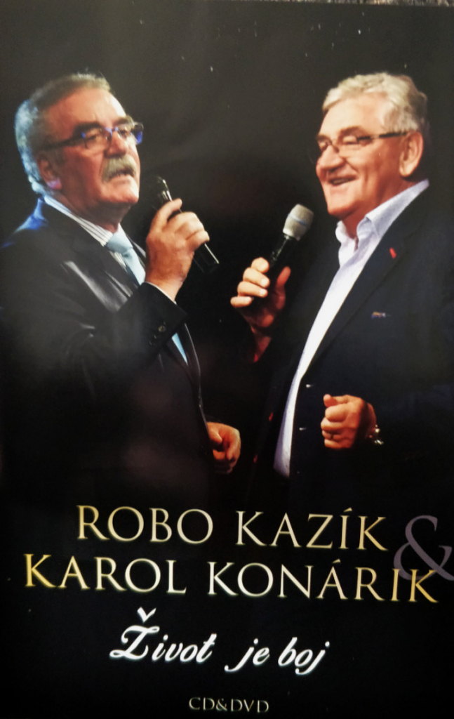 Robo Kazík a Karol Konárik - Život je boj CDDVD