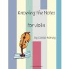 Knowing the Notes for Violin (Cassia Harvey,Judith Harvey)(Brožovaná) Knowing the Notes for Violin (Cassia Harvey,Judith Harvey)(Brožovaná)