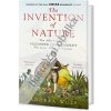 Vynález přírody - Dobrodružství zapomenutého objevitele Alexandera von Humboldta - Andrea Wulf Vynález přírody - Dobrodružství zapomenutého objevitele Alexandera von Humboldta - Andrea Wulf