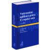 Vnitrostátní aplikace práva Evropské unie 2 vydání - Bobek Michal Bříza Petr Hubková Pavlína Vnitrostátní aplikace práva Evropské unie 2 vydání - Bobek Michal Bříza Petr Hubková Pavlína