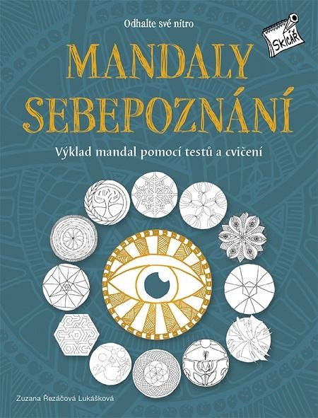 Mandaly sebepoznání - Odhalte své nitro - Zuzana Řezáčová Lukášková