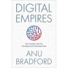 Digital Empires The Global Battle to Regulate Technology (Hardback) Digital Empires The Global Battle to Regulate Technology (Hardback)