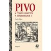 Pivo v písních lidových a znárodnělých I - Čeněk Zíbrt Pivo v písních lidových a znárodnělých I - Čeněk Zíbrt