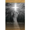 Hungry Souls (Gerard J M Van Den Aardweg)(Brožovaná) Hungry Souls (Gerard J M Van Den Aardweg)(Brožovaná)