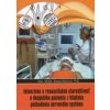 Intenzívna a resuscitačná starostlivosť o dospelého pacienta z hľadisla poškodenia nervového systému - Beata Sániová Intenzívna a resuscitačná starostlivosť o dospelého pacienta z hľadisla poškodenia nervového systému - Beata Sániová