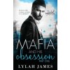 The Mafia and His Obsession: Part 1 (Lylah James)(Brožovaná) The Mafia and His Obsession: Part 1 (Lylah James)(Brožovaná)