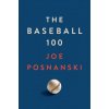 The Baseball 100 The Baseball 100
