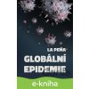 E-kniha Globální epidemie - La Peňa E-kniha Globální epidemie - La Peňa