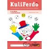 Kuliferdo - O rok dlhšie v materskej škole - Žaneta Kunštárová Kuliferdo - O rok dlhšie v materskej škole - Žaneta Kunštárová