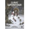 Slavic Supernatural: An Anthology of Slavic-Inspired Speculative Fiction Slavic Supernatural: An Anthology of Slavic-Inspired Speculative Fiction