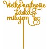 Zápich - Všetko najlepšie láska milujem Ťa - bez paličky Zápich - Všetko najlepšie láska milujem Ťa - bez paličky