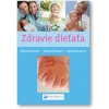 Zdravie dieťaťa Zdravie dieťaťa
