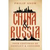 China and Russia China and Russia