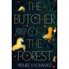 The Butcher of the Forest The Butcher of the Forest