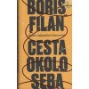 Cesta okolo seba Cesta okolo seba