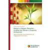 Metais e Metais Pesados - Analise de Riscos e Impacto Ambiental Metais e Metais Pesados - Analise de Riscos e Impacto Ambiental