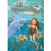 Lili Větroplaška: Delfíni v ohrožení! - Tanya Stewnerová Lili Větroplaška: Delfíni v ohrožení! - Tanya Stewnerová