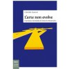 L'arte non evolve. L'universo immobile di Gino De Dominicis L'arte non evolve. L'universo immobile di Gino De Dominicis