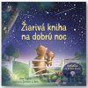 Žiarivá kniha na dobrú noc - Sam Taplin Žiarivá kniha na dobrú noc - Sam Taplin