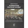 Alternatívne politické systémy Alternatívne politické systémy