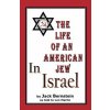 The Life of An American Jew in Israel: Benjamin H. Freedman-in His Own Words (Benjamin H Freedman,Albert Einstein,Jack Bernstein)(Brožovaná) The Life of An American Jew in Israel: Benjamin H. Freedman-in His Own Words (Benjamin H Freedman,Albert Einstein,Jack Bernstein)(Brožovaná)