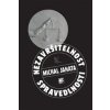 Nezavršitelnost spravedlnosti - Michal Janata Nezavršitelnost spravedlnosti - Michal Janata