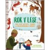 Rok v lese (Kris Hirschmannová, Marta Antelo) Rok v lese (Kris Hirschmannová, Marta Antelo)