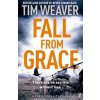 Fall From Grace - Tim Weaver Fall From Grace - Tim Weaver