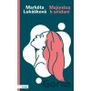 Majonéza k snídani - Markéta Lukášková Majonéza k snídani - Markéta Lukášková