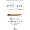 Myšlení, rychlé a pomalé Myšlení, rychlé a pomalé