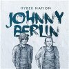 Johnny Berlin - Hyber Nation Johnny Berlin - Hyber Nation