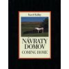 Návraty domov - Karol Kállay Návraty domov - Karol Kállay