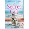 A Secret Gift - Amanda James A Secret Gift - Amanda James