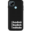 TopQ Zadný silikónový kryt DARK na Realme 7i Hodně budeš někde