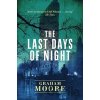 Last Days Of Night - Graham Moore Last Days Of Night - Graham Moore