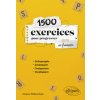 1500 exercices pour progresser en français 1500 exercices pour progresser en français