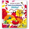 Kam si sa schovala, líštička? - Svojtka&Co. Kam si sa schovala, líštička? - Svojtka&Co.