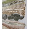 Contemporary Weaving in Mixed Media (GARODIA RACHNA)(Pevná) Contemporary Weaving in Mixed Media (GARODIA RACHNA)(Pevná)
