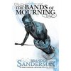 The Bands of Mourning (Brandon Sanderson) The Bands of Mourning (Brandon Sanderson)