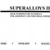 Superalloys II - Aerospace and Industrial Power Superalloys II - Aerospace and Industrial Power