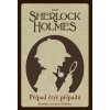 Sherlock Holmes Případ čtyř případů Sherlock Holmes Případ čtyř případů
