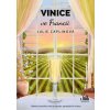 Vinice ve Francii - Julie Caplinová - Audiokniha MP3 Vinice ve Francii - Julie Caplinová - Audiokniha MP3