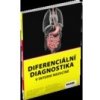Diferenciální diagnostika v interní medicíně (Ivana Hadačová, Jaroslav Čermák, kolektív, Marcela Dvořáková, Petr Herle) Diferenciální diagnostika v interní medicíně (Ivana Hadačová, Jaroslav Čermák, kolektív, Marcela Dvořáková, Petr Herle)