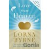 Love from Heaven - Lorna Byrne Love from Heaven - Lorna Byrne