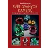 Svět drahých kamenů - Luboš Rejl, Rudolf Ďuďa Svět drahých kamenů - Luboš Rejl, Rudolf Ďuďa