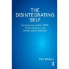 Disintegrating Self (Phil Mollon)(Brožovaná) Disintegrating Self (Phil Mollon)(Brožovaná)
