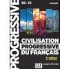 Civilisation progressive du français - Niveau avancé. Buch + mp3-CD + E-Book Civilisation progressive du français - Niveau avancé. Buch + mp3-CD + E-Book