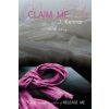 Claim Me: Stark Series Book 2 Claim Me: Stark Series Book 2