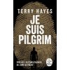 Je suis Pilgrim (Terry Hayes)(Brožovaná) Je suis Pilgrim (Terry Hayes)(Brožovaná)